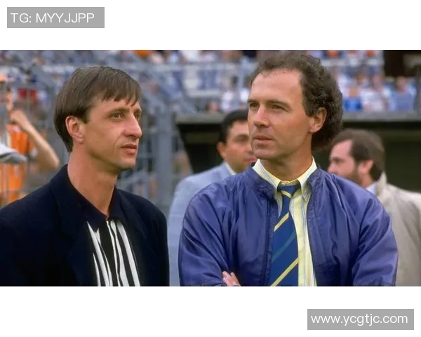 德国足球队历届著名球星盘点 从贝肯鲍尔到穆勒的传奇之路